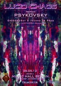 20120526lucidchaospresentspsykovskyopenendsettechnovsprog